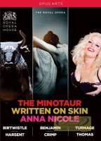 WYCOFANY Contemporary British Operas Birtwistle: The Minotaur; Benjamin: Written on Skin; Turnage: Anna NicoleRoyal Opera House